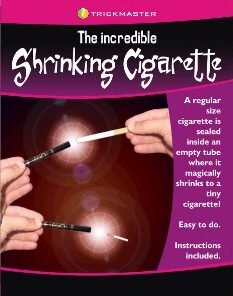 Shrinking Cigarette