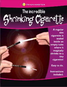 Shrinking Cigarette