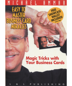 Easy to Master Business Card Miracles - Ammar